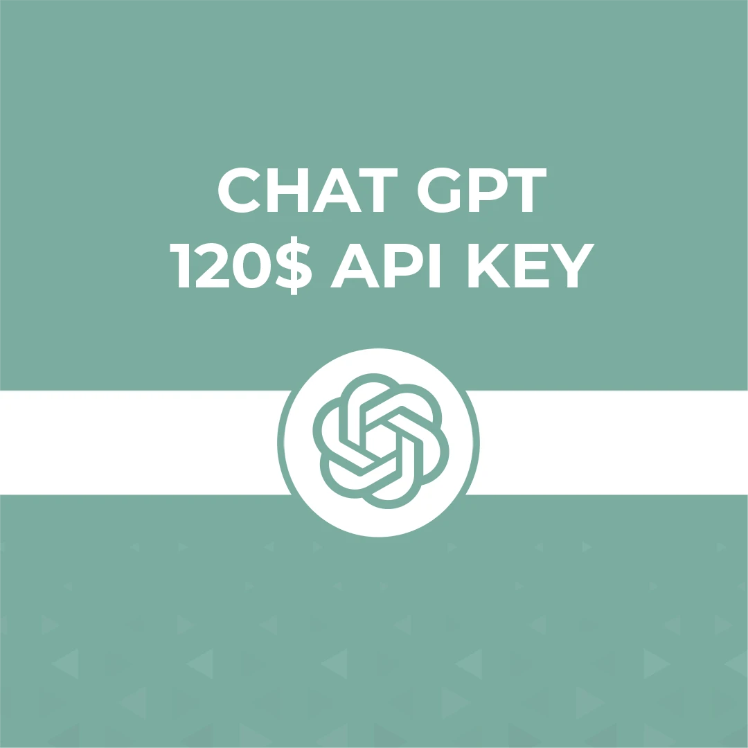 ChatGPT 120$ API Key [SOLD OUT]